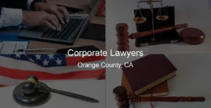 Corporate Lawyers in Orange County, CA Photo