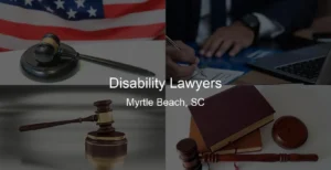 Disability Lawyers in Myrtle Beach, SC Photo